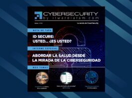 Revista Cybersecurity #9. ID Secure: Usted…¿Es Usted?
