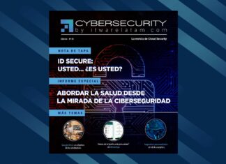 Revista Cybersecurity #9. ID Secure: Usted…¿Es Usted?
