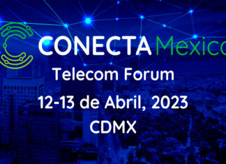 El Conecta México Telecom Forum se realizará en abril