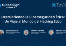 Globalsign presentó su webinar “Descubriendo la Ciberseguridad Ética: Un Viaje al Mundo del Hacking Ético”