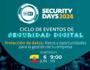 Llega a Guayaquil una nueva edición del ESET Security Days