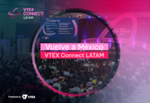 VTEX CONNECT LATAM regresa con actividades de alto valor