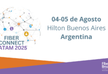 Fiber Connect Latam Llega a Buenos Aires para Impulsar la Infraestructura Digital y la Conectividad de la Región Fiber Connect Latam
