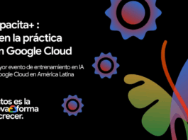Google Cloud anuncia Capacita+ IA que capacitará a 200 mil personas en IA generativa Google Cloud Capacita +