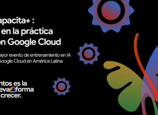 Google Cloud anuncia Capacita+ IA que capacitará a 200 mil personas en IA generativa Google Cloud Capacita +