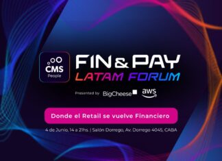 Banca, fintech y retail se reúnen para debatir el futuro de la experiencia financiera CMS Fin & Pay Latam Forum. 2026.
