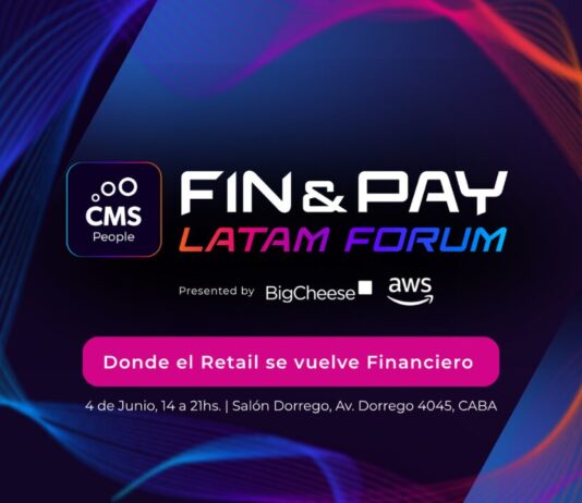 Banca, fintech y retail se reúnen para debatir el futuro de la experiencia financiera CMS Fin & Pay Latam Forum. 2026.