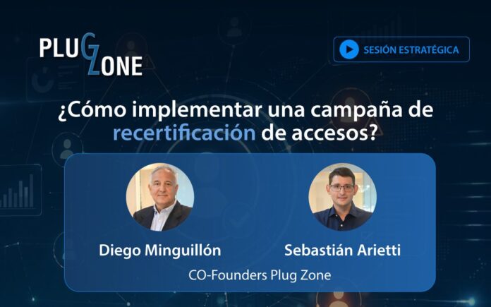 Webinar: “¿Cómo implementar una campaña de recertificación de accesos?” La recertificación de accesos se posiciona como el control indispensable que audita periódicamente quién tiene permitido ingresar a los sistemas corporativos.